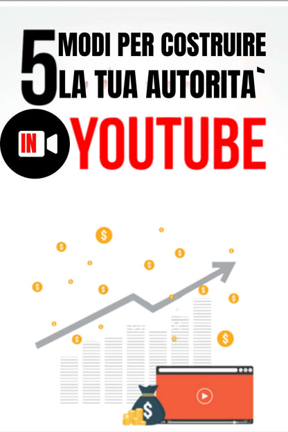 5 modi per costruire la tua autorità in youtubeCollaborazioni YouTube, Contenuti di Qualità, Costruire Autorevolezza Online, Crescita del Canale YouTube, Monetizzazione Canale, Ottimizzazione del Profilo, Personal Branding su YouTube, Social Media per You