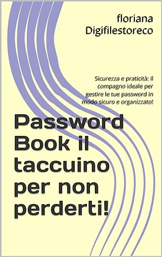 Password Book il taccuino per non perderti!Accessori per ufficio,Agende,Appunti,Articoli di cancelleria,Cartoleria,Creatività,Design elegante,Diari scolastici,Diari segreti,Lavoro,Materiale scolastico,Note,Organizzazione,Planner,Quaderni,Qualità premium,S