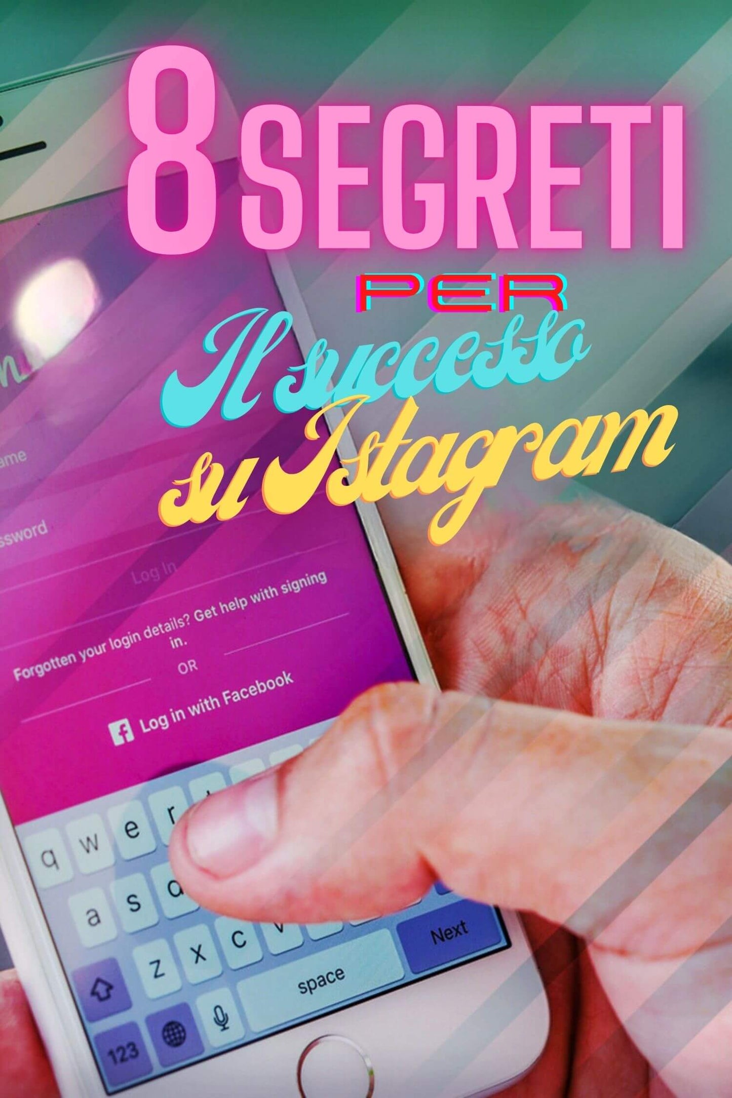 8 Segreti per il Successo su InstagramAnalisi Dati Social, Collaborazioni Instagram, Contenuto Visivo, Engagement, Hashtag Efficaci, Influencer, Instagram, Instagram Stories, Marketing Digitale, Monetizzazione, Ottimizzazione Profilo, Presenza Digitale, P