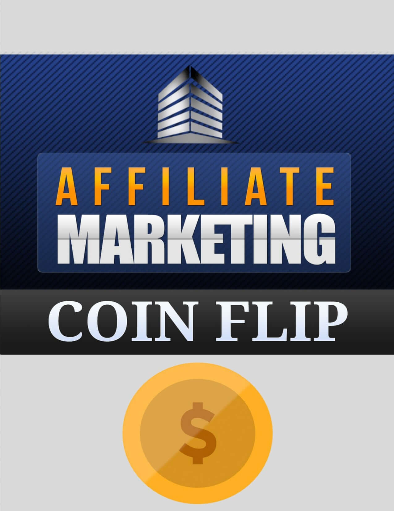 Affiliate Marketing Coin Flip -Utilizzare il marketing di affiliazione per promuovere la tua attivitàAumentare la Visibilità Aziendale, Coin Flip per il Successo, Corsi di Marketing Online, Crescita Aziendale, digital file, file digitali, Incremento Clien