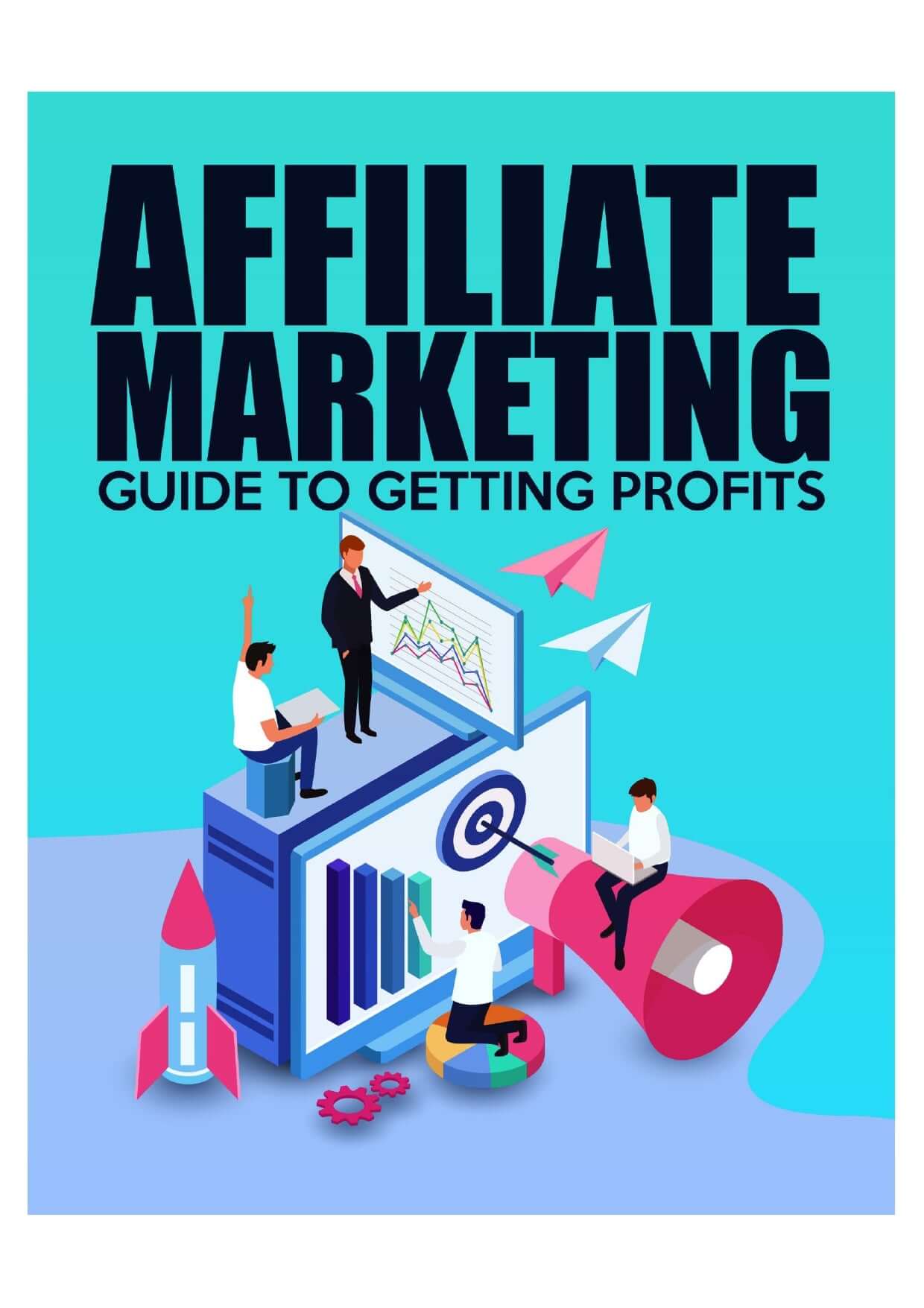 Guida al marketing di affiliazione per ottenere profittiAffari online, Affiliate Marketing, Affiliati Chiave, Affiliazione Amazon, Aumentare la Visibilità Aziendale, Azienda di Successo, Blogging, Business Online, Conversioni Ottimizzate, Copywriting di S