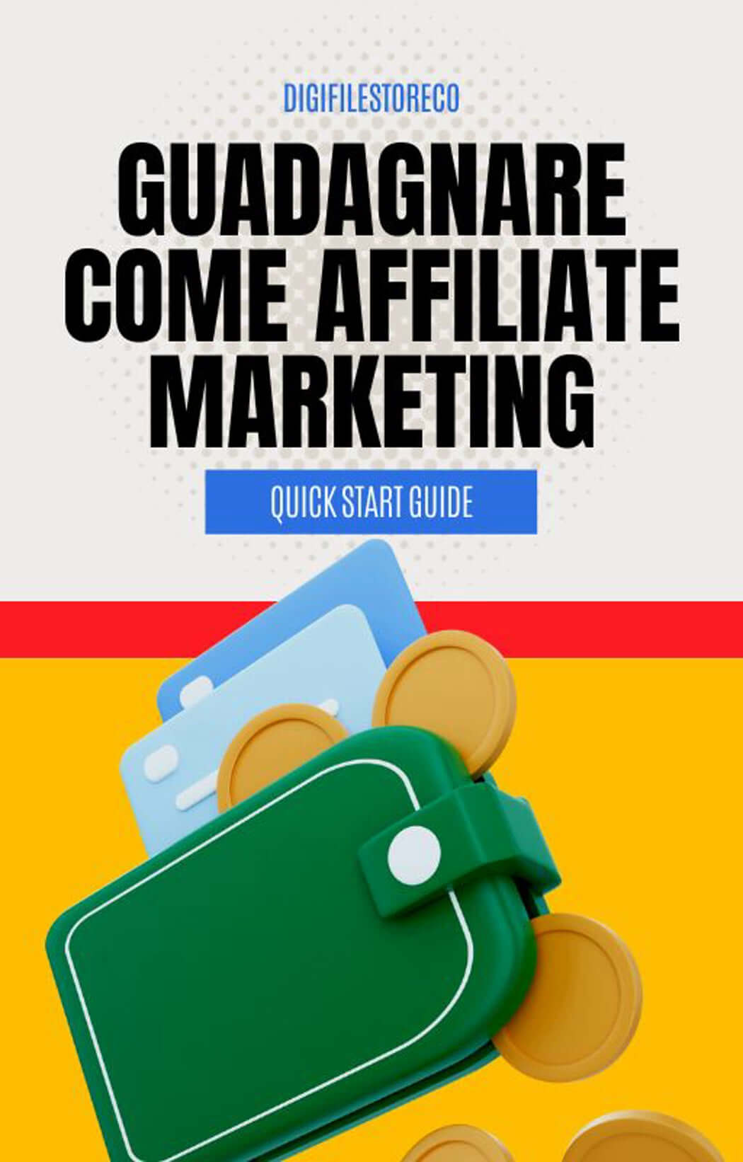 Guadagnare come affiliate marketing: Come Guadagnare Grandi Profitti Online Anche Se Non Hai Prodotti, Non Hai un Sito Web e Non Hai Esperienza!Affiliate Marketing, Blogging Redditizio, Business Online, Commissioni Affiliate, digital file, Digital Marketi